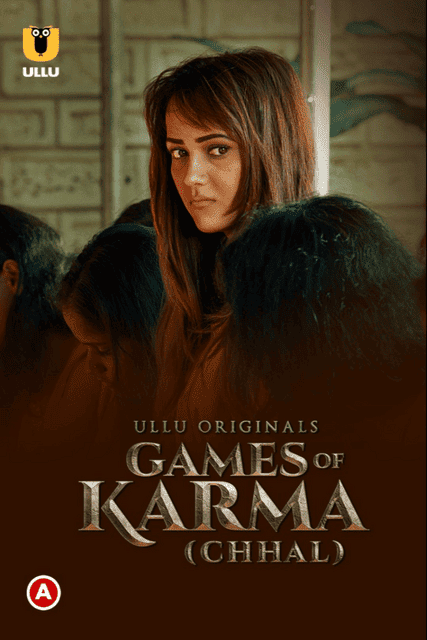 Games Of Karma (Chhal) (2021) Season 1 Ullu Originals (2022)