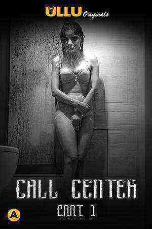 Call Center (2020) part 1 Ullu Originals (2020)