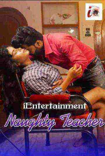 Naughty Teacher (2020) Season1 Episode 1 (2020)