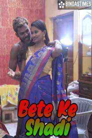 Bete Ke Shadi (2023) BindasTimes Originals (2023)