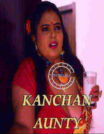 Kanchan Aunty (2021) Season 1 Episode 5 Nuefliks Originals (2021)