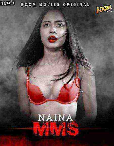 Naina MMS (2021) Season 1 Episode 1 BoomMovies Original (2021)