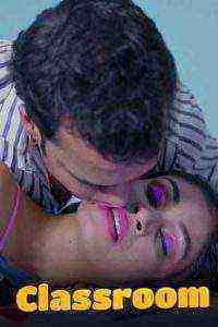 Classroom (2021) Lovemovies Uncut (2021)