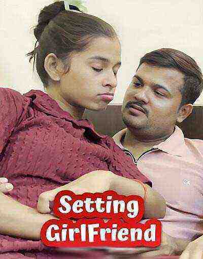 Setting Girlfriend Uncut (2025) Unrated (2025)