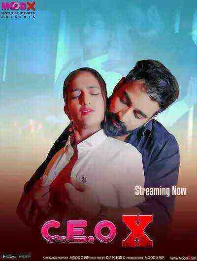 C.E.O X (2023) Season 1 Episode 1 Moodx Originals (2023)