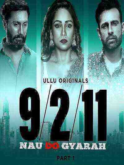 Nau Do Gyarah (2024) Season 1 Part 1 Episode 3 Ullu Originals (2024)