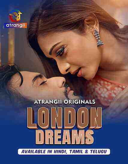 London Dreams (2025) Season 1 Episode 1 Atrangii Originals (2025)