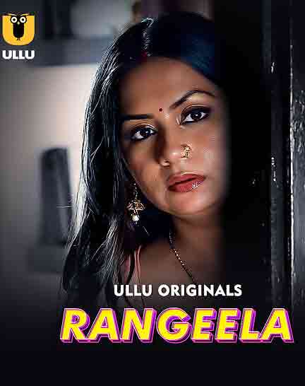 Rangeela (2025) Season 1 Part 1 Episode 1 Ullu Originals (2026)