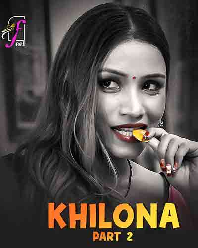 Khilona (2025) Season 1 Part 2 Episode 7 Feel (2026)