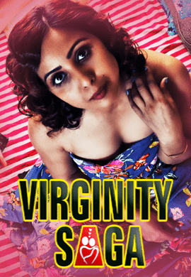 Virginity Saga (2021) Season 1 Episode 1 KindiBOX Orginal (2021)