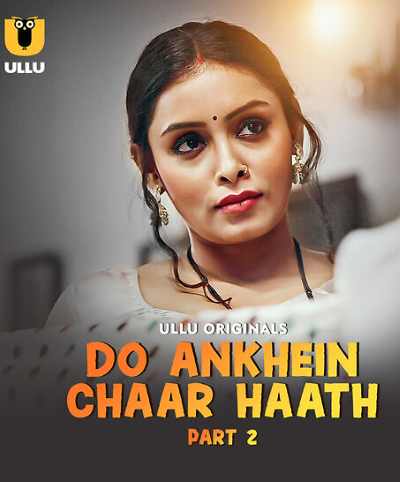 Do Aankhen Chaar Haath (2026) Season 1 Part 2 Episode 7 Ullu Originals (2026)