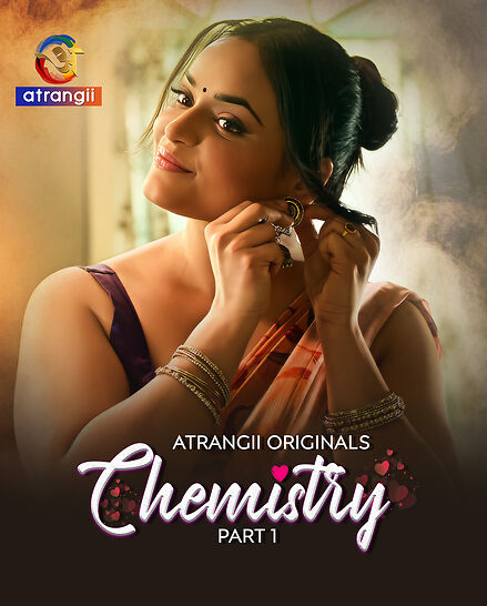 Chemistry (2026) Season 1 Part 1 Episode 3 Atrangii Originals (2026)