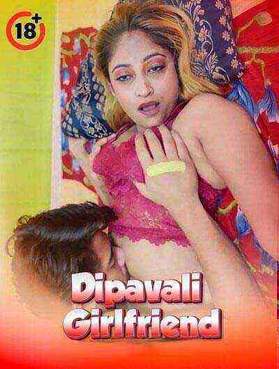Dipavali Girlfriend Uncut (2025) Unrated (2025)