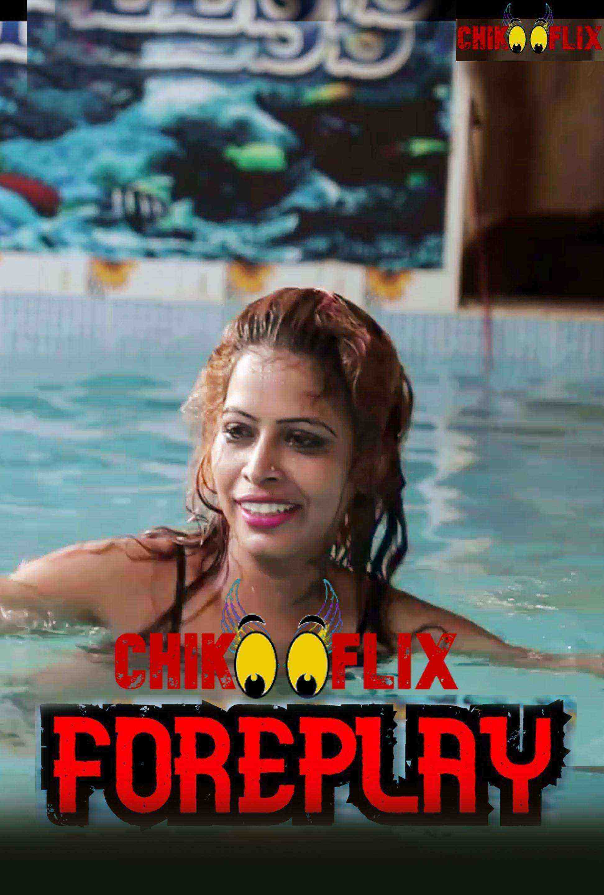 Foreplay (2020) ChikooFlix Originals (2020)