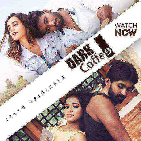 Dark Coffee (2020) Hindi Season 1 Episode 1 Jolluapp (2020)