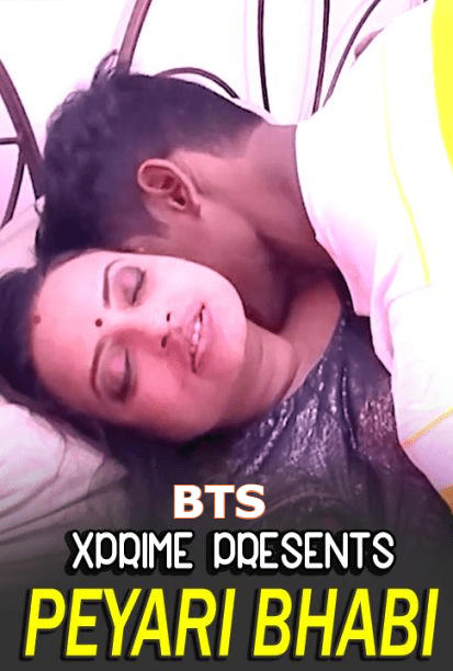 Peyari Bhabi BTS (2021) XPrime Originals Uncut (2021)