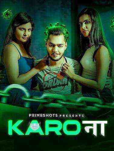 Karo Naa (2023) Season 1 Episode 3 PrimeShots Originals (2023)