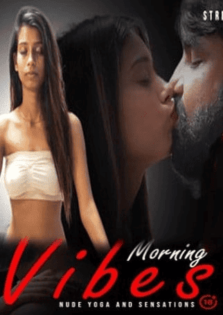 Morning Vibes (2021) BindasTimes Originals Uncut (2021)