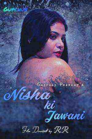 Nisha ki Jawani (2020) Season 1 Episode 1 GupChup (2020)