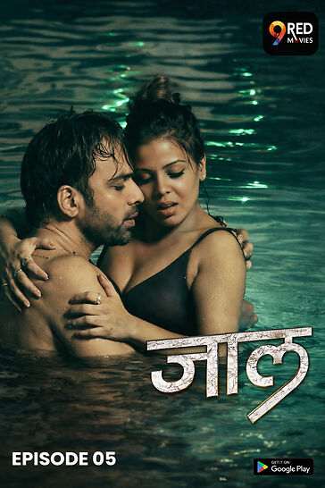 Jaal (2026) Season 1 Part 3 Episode 5 9 Red Movies (2026)