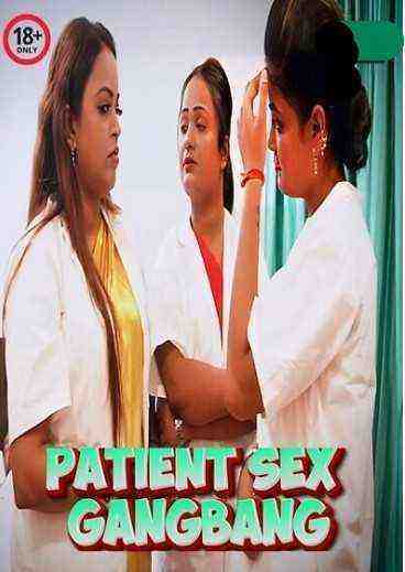 Patient Sex Gangbang (2024) Unrated (2024)