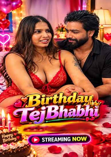 Birthday TejBhabhi (2026) Unrated (2026)