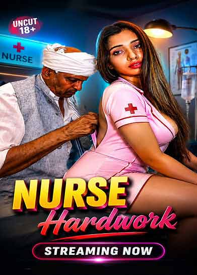 Nurse Hardwork (2026) Unrated (2026)