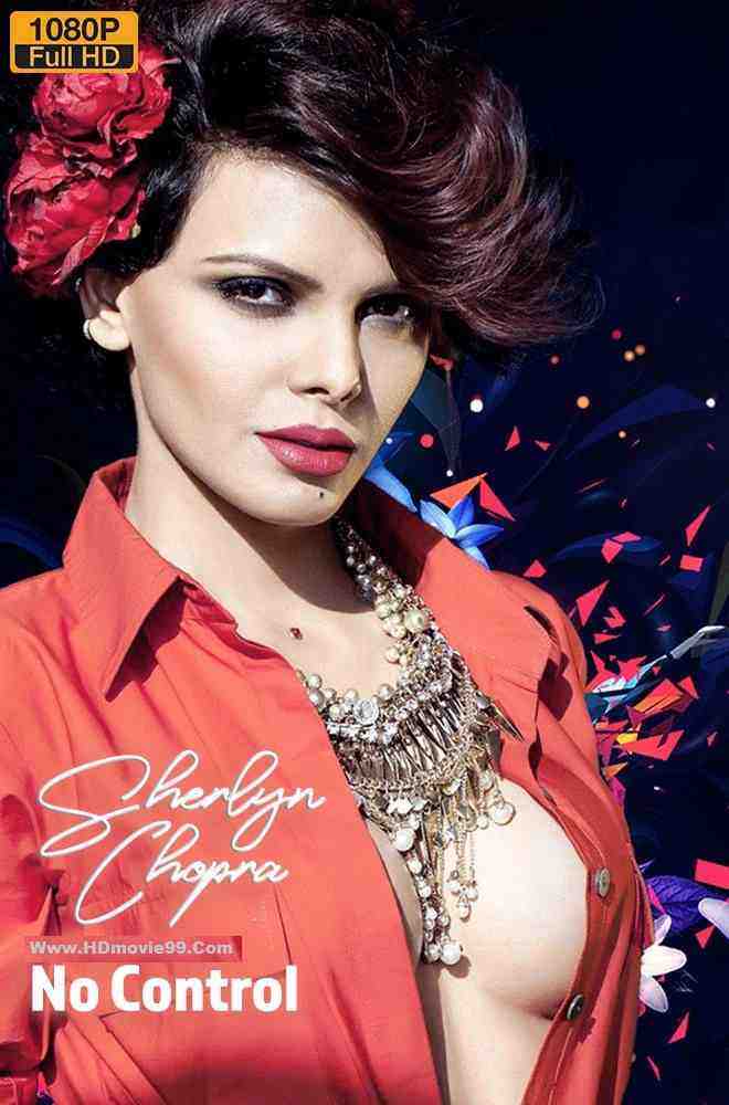 No Control By Sherlyn Chopra (2019)