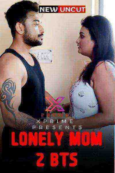 Lonely Mom 2 (2022) BTS (XPrime Originals) Uncut (2022)