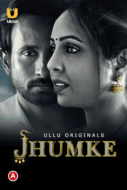Jhumke (2022) Season 1 Ullu Originals (2022)
