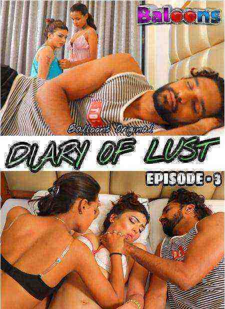 Diary Of Lust (2020) Season 1 Episode 3 Balloons Originals (2020)