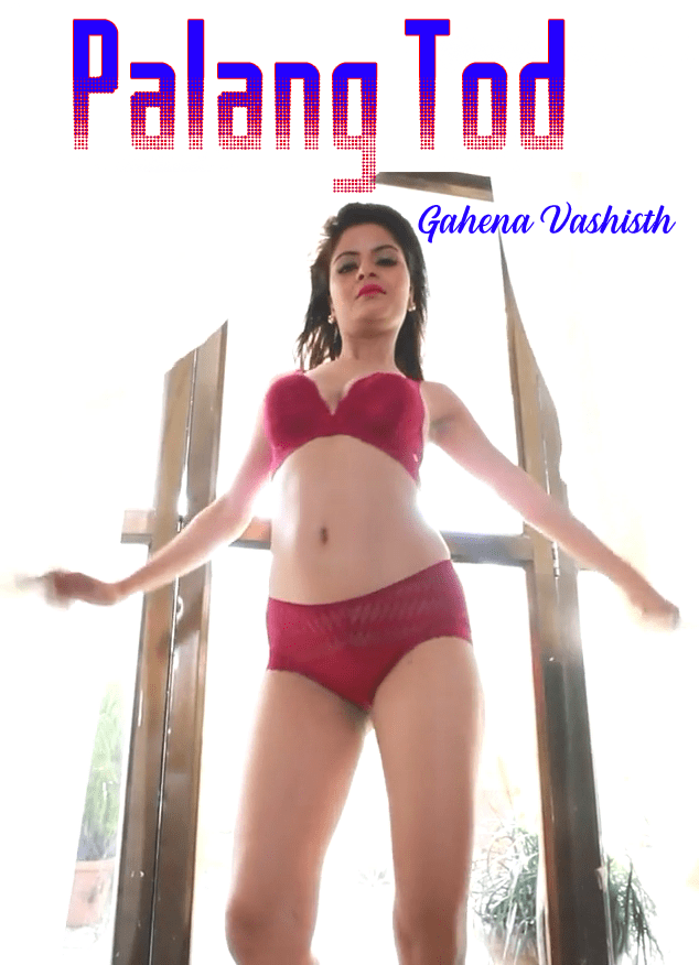Palang Tod (2019) Gehana Vasisth