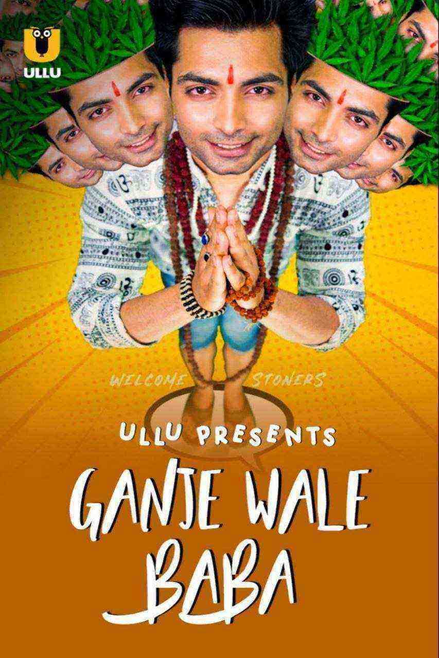 Ganje Wale Baba (2021) Season 1 Ullu Originals (2021)