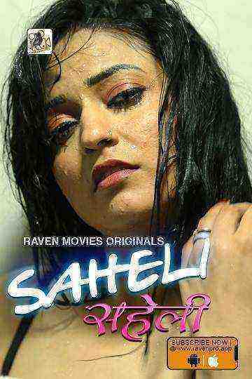 Saheli (2022) Season 1 Episode 1 to 2 (RavenMovies Originals) (2022)