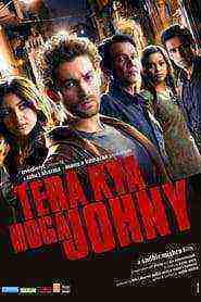 Tera Kya Hoga Johnny (2009)