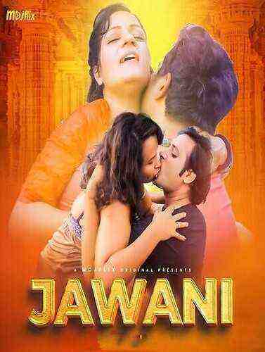 Jawani (2024) Mojflix Originals (2024)