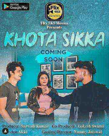 Khota Sikka (2020) Season 1 Episode 1 FlixSKSMovies (2020)