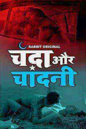 Chanda Aur Chandini (2022) Season 1 RabbitMovies Original (2022)