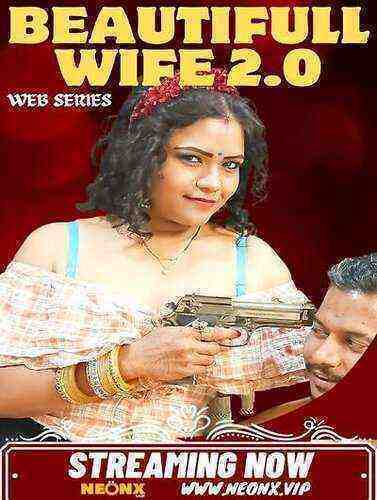 Beautiful Wife 2.0 UNCUT (2023) NeonX Originals (2023)