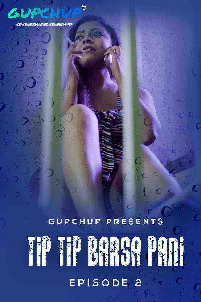 Tip Tip Barsa Pani (2020) Season 1 Episode 2 GupChup (2020)