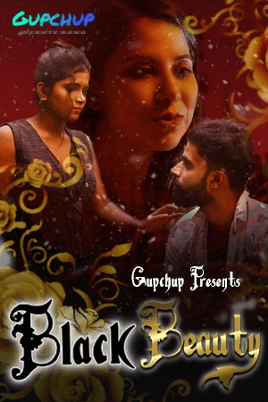 Black Beauty (2021) Season 1 Episode 1 GupChup ()