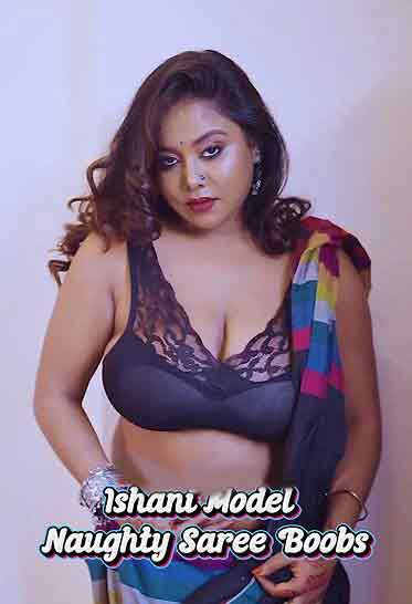 Naughty Strips Saree Boobs (2026) Model Ishani (2026)