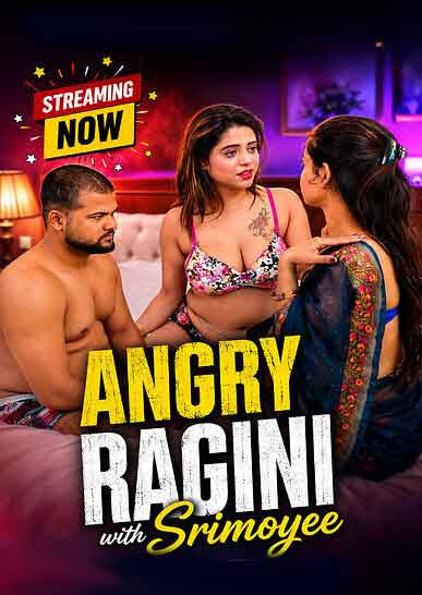  Angry Ragini (2026) Srimoyee (2026)