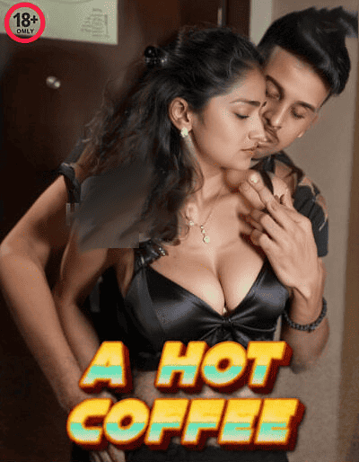 A Hot Coffee (2024) Lava (2024)