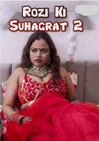 Rozi Ki Suhagrat 2 (2024) Unrated (2024)