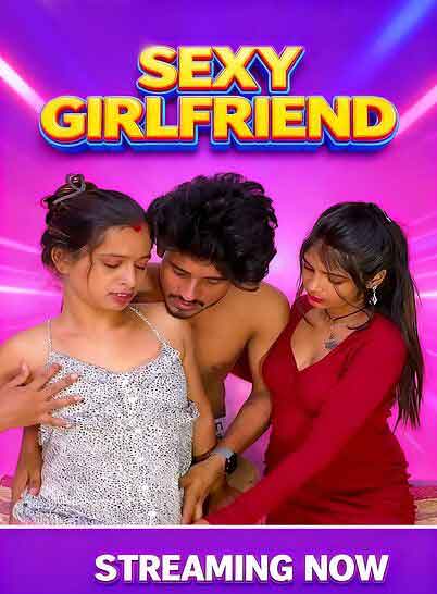 Sexy Girlfriend (2026) Unrated (2026)