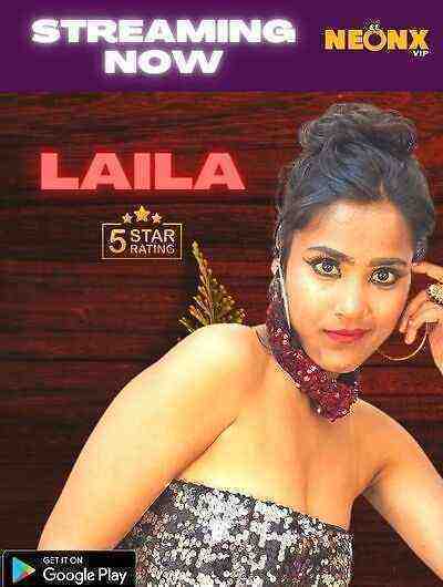 Laila UNCUT (2023) NeonX (2023)