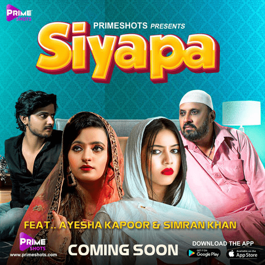 Siyapa (2022) Season 1 Episode 2 PrimeShots Originals (2022)