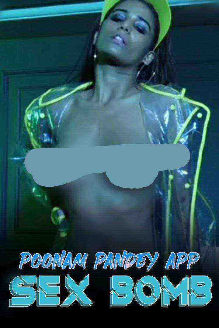 Sex Bomb (2020) Poonam Pandey (2020)