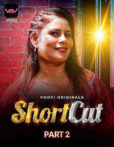 Shortcut (2023) Season 1 Part 2 Episode 4 Voovi Originals (2023)
